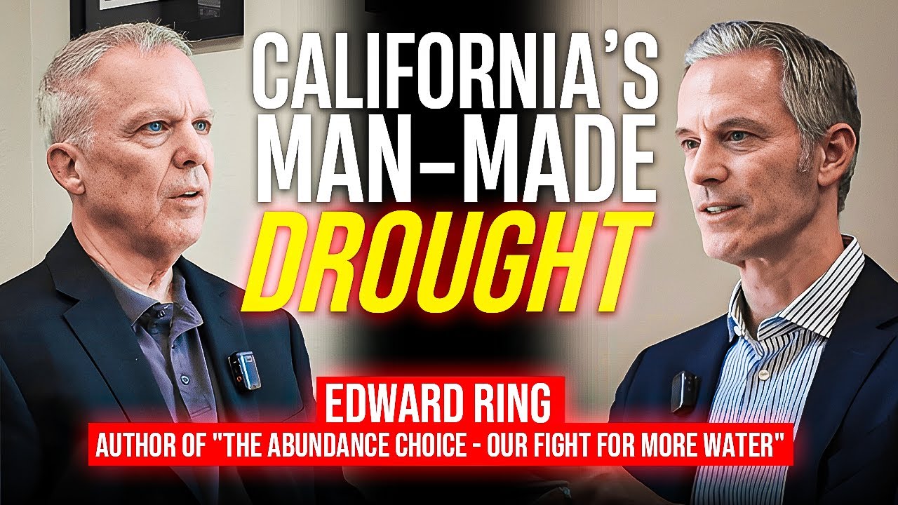 California's Billion Dollar Water Mistake That's Been Hidden Since the 70s - Edward Ring