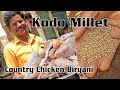 வரகு அரிசி நாட்டுக்கோழி பிரியாணி- ஆதரவற்ற 100குழந்தைகளுக்கு | Kodo Millet Biryani | பாரம்பரிய சமையல்