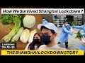 How We Survived Shanghai Lock-down? 😮 Shanghai lock-down Story 2022 | Indians in China |China Vlog