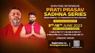 MAKE YOUR LIFE SMOOTH || SHIVYOG INTENSIVE PRATI PRASAV SADHNA SERIES || 3-18 JUNE (WEEKENDS) screenshot 2