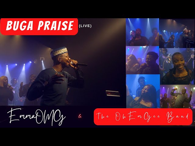Buga Praise (Live) | EmmaOMG u0026 The OhEmGee Band class=