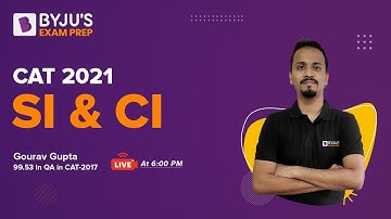 CAT 2022 | Simple and Compound Interest for CAT Exam | Ace Your CAT Preparation | BYJU