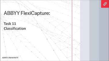 ABBYY FlexiCapture Tutorial: Classification