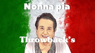 Nonna Pia Throwback Video!