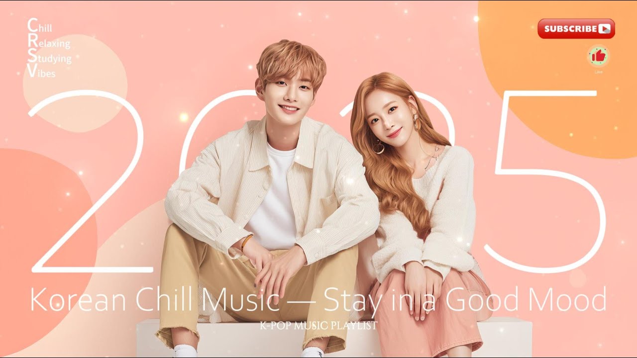 【Korean K-POP 2025】Playlist | BGM | Study | Cozy | Chill | Work | Relax | Coffee ☀️ - Vo.61 -