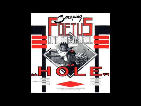 Foetus - Hole (1984) Full Album