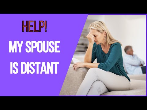 How to Deal with a Distant Spouse