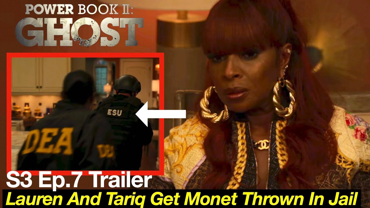 Power Book 2 Season 3 Episode 7 Trailer Finally Goes To Jail