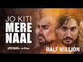 Jo kiti mere naal official  vicky sandhu ft pav dharia  latest punjabi songs 2019