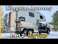 Kingstar journey  part 2  rig tour