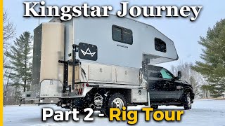 Kingstar Journey // Part 2  Rig Tour