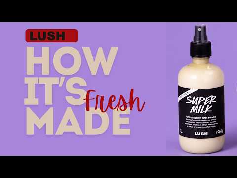 How It's made - LUSH Supermilk #veganhaircare