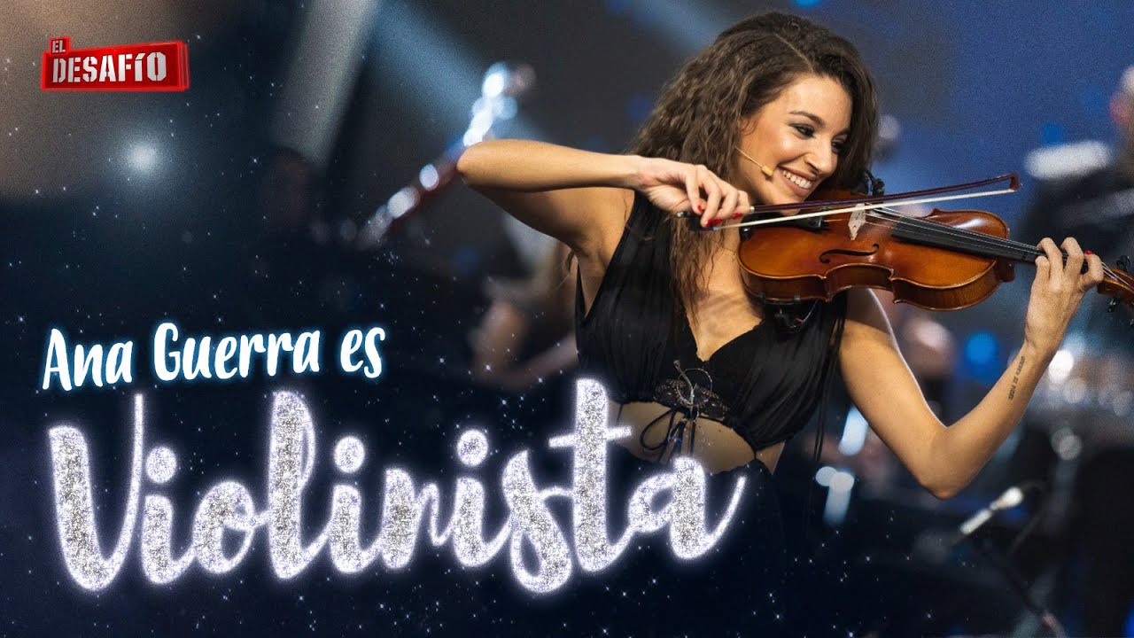 Ana Guerra y su desafío más musical - El Desafío