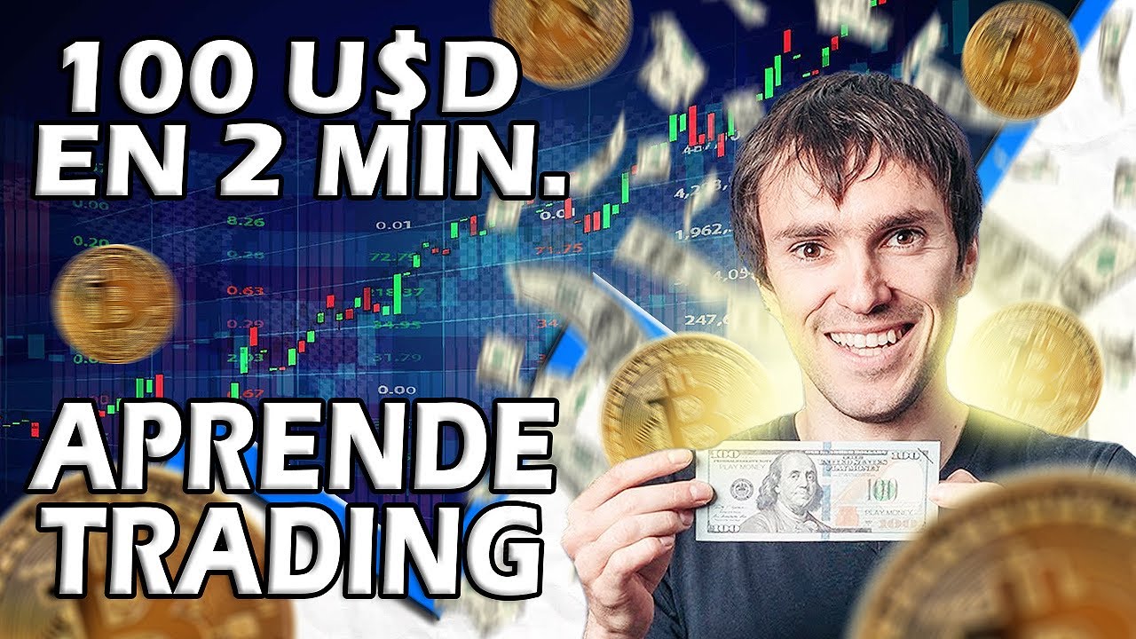 100 USD en 2 Minutos - Que es el TRADING y como Aprender