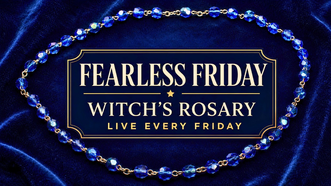 Fearless Friday | Witch's Rosary 8/28/26 🧙🏻