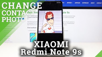How to Personalize Contact Profile in Xiaomi Redmi Note 9s – Add Photo to Contact