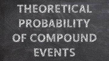 Theoretical Probability Of Compound Events
