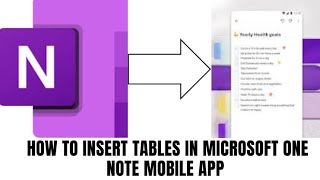 How to Insert Tables in Microsoft One Note Mobile App