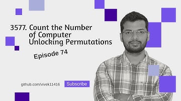 Episode 74 | Leetcode | 3577. Count the Number of Computer Unlocking Permutations | Python