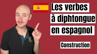 Apprendre Lespagnol  Les Verbes  Diphtongue 