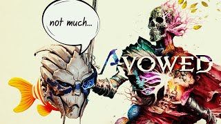 seeing what's good with Avowed