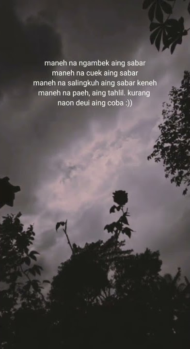 kurang naon deui coba :( | Story WA bahasa sunda fyp tiktok