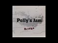Polly's Jam / 心のカケラ