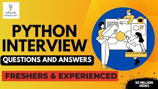 Python Interview Questions and Answers for Freshers & Experienced |#python #interviews | CodingZilla