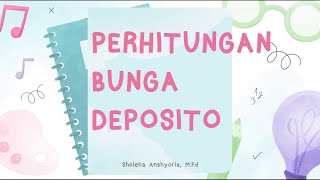 Menghitung Bunga Deposito | Perbankan Dasar Kelas X SMK
