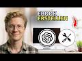 Wie man ein Ebook mit ChatGPT erstellt - Schritt für Schritt 2026