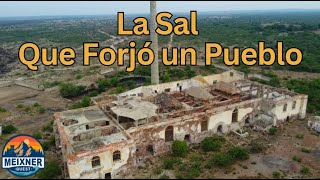 Explorando La Sal Que Forjó un Pueblo | Un Viaje por Salinas de Hidalgo, SLP