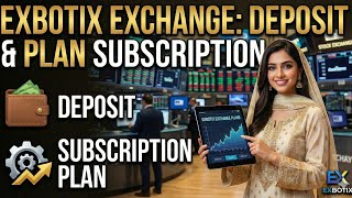 EXBOTIX EXCHANGE Deposit & Plan Activation Video | Step-by-Step guide 