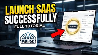 How to Launch a SaaS Product Successfully – Full Tutorial