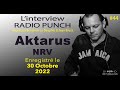 Capture de la vidéo #44 Replay Interview Radio Punch - Aktarus (Nrv)