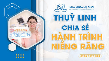 THUỲ LINH KHẮC PHỤC HOÀN TOÀN TÌNH TRẠNG KHỚP CẮN NGƯỢC TẠI NHA KHOA NỤ CƯỜI