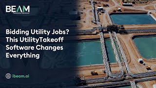 Bidding Utility Jobs This UtilityTakeoff Software Changes Everything
