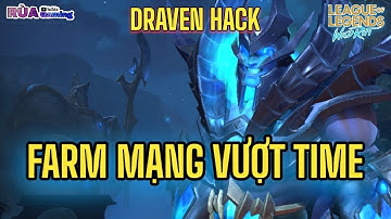 CÁCH ĐÁNH DRAVEN KHỎE NHƯ VOI FARM X2 TIME | LMHT TỐC CHIẾN WILD RIFT | RÙA GAMING