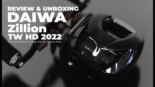 Unboxing 2022 Daiwa Zillion TW HD 1000 with Mini Review by CHM