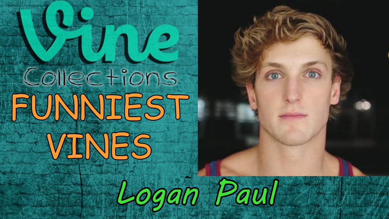 Best Funniest Vines of Logan Paul || Top Funny Vine Compilation 2015