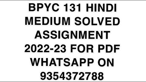 BPYC 131 HINDI MEDIUM SOLVED ASSIGNMENT 2022-23 FOR PDF WHATSAPP ON 9354372788