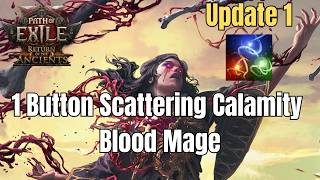 His Scattering Calamity Blood Mage | Build Guide Update 1 (PoE2 0.5)