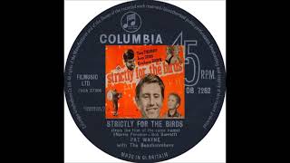 Strictly For The Birds * Pat Wayne with The Beachcombers