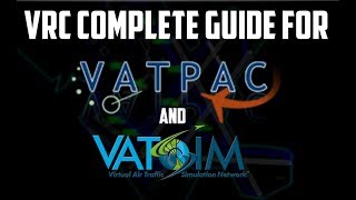 VRC Setup - Complete Guide for VATPAC and VATSIM