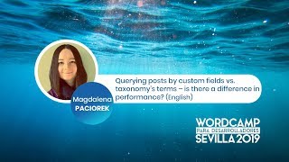 Magdalena Paciorek: Querying posts by custom fields vs. taxonomy’s terms Content
