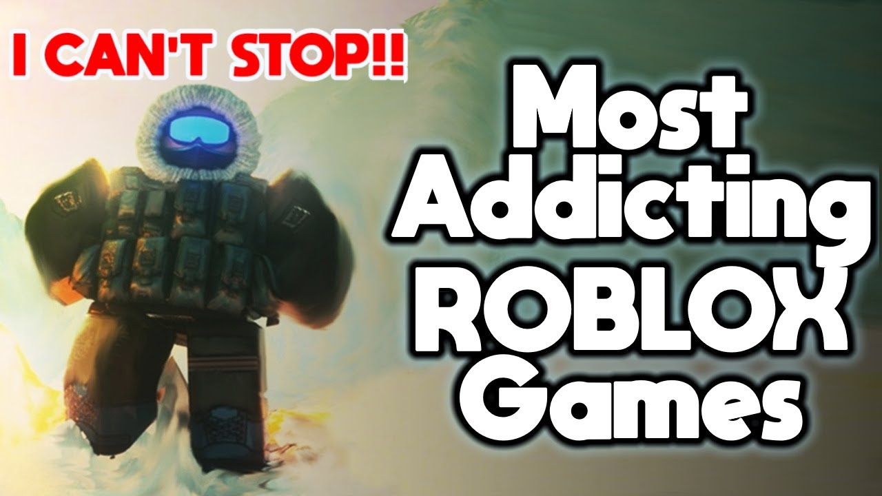 10 Most Addicting Roblox Games! YouTube
