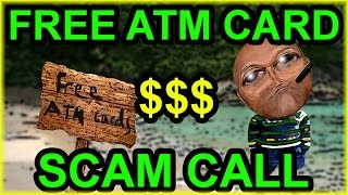 Messing With A Free ATM Card Scammer - The Hoax Hotel