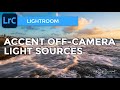 Accent Off Camera Light Sources In Lightroom