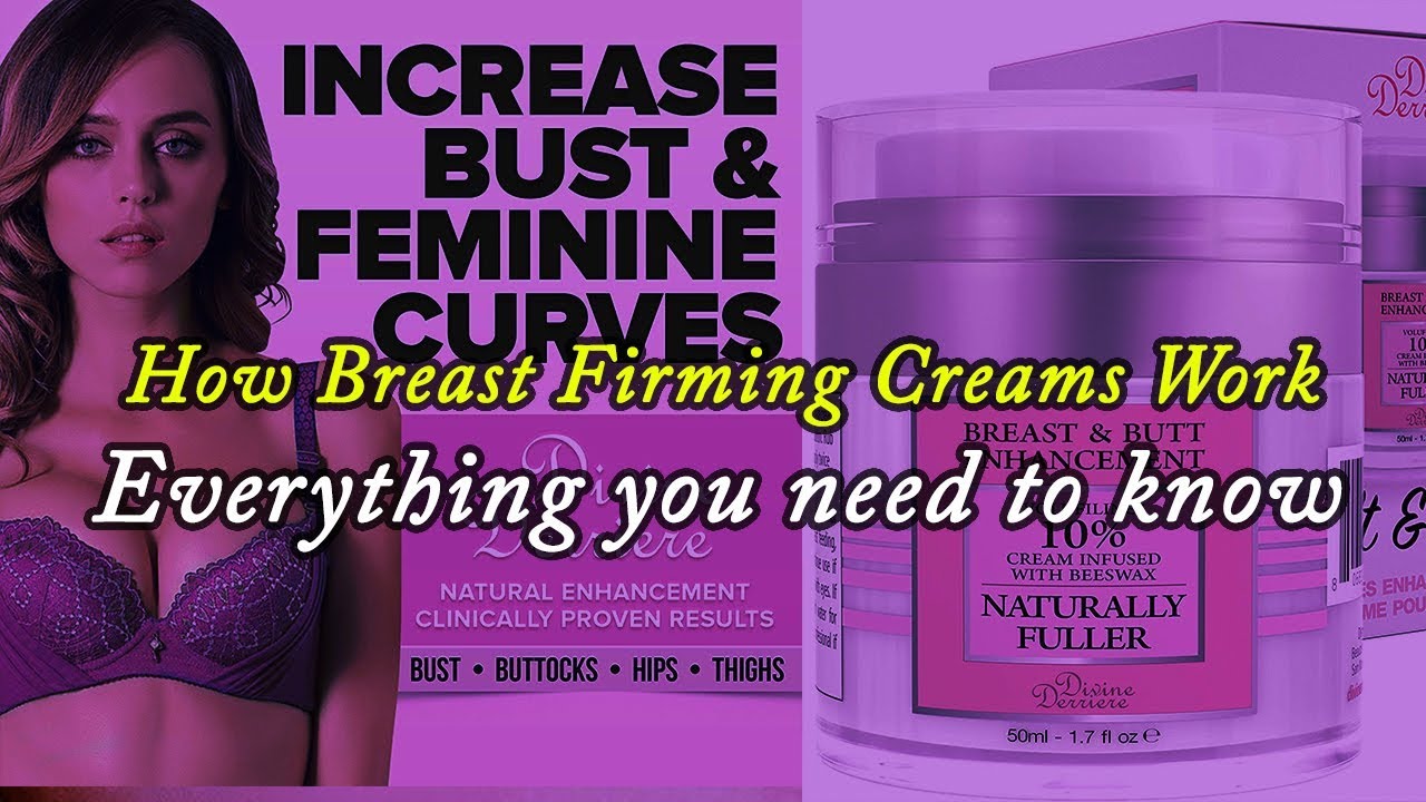 How Breast Firming Creams Work? YouTube