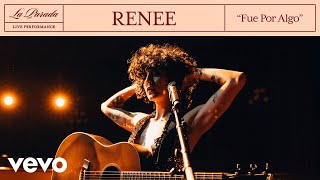 Renee - Fue Por Algo Vevo La Parada Live Performance