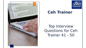 Top 10 Ceh Trainer Interview Questions and Answers For 2025 | Part 5